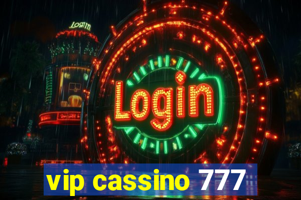 vip cassino 777